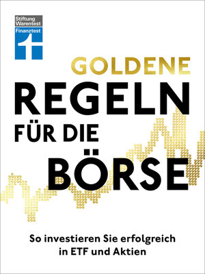 cover image of Goldene Regeln für die Börse--Finanzen verstehen, Risiko minimieren, Erfolge erzielen--Börse für Einsteiger